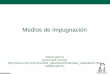 Medios de impugnación - impepac.mximpepac.mx/wp-content/uploads/2016/12/Medios-de-impugnación... · de Medios de Impugnación en Materia Electoral para el Estado de Oaxaca, se colige