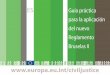 JAI 5 1100 CNC-Brussel II ES4 - ec.europa.euec.europa.eu/.../publications/docs/guide_new_brussels_ii_es.pdf · ¿En qué circunstancias es posible remitir un asunto? pág. 24 2. ¿Qué