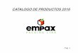 CATALOGO DE PRODUCTOS 2016 - Bienvenido a …grupoempax.com/catalogo_empax.pdf · catalogo de productos 2016 pag. 1 . 10 ml perfumero de bolsillo producto nuevo . tarros doble fondo