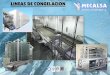 LINEAS DE CONGELACIONmecal-sa.com/pdf/04e1e-Sistemas-de-congelación-(iqf,-túnel-de... · al diseño, fabricación y de ... Utilizados para la congelación de productos envasados