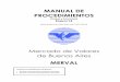 Sistema de liquidación - Institucional Merval de Procedimientos - Mer… · El Merval es una Institución privada constituida en el año 1929 como sociedad anónima, ... Para cumplimentar