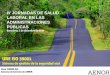 UNE ISO 39001 - Bienvenidos/as a la web de la … · UNE ISO 39001 Sistema de gestión de la seguridad vial ... mantenimiento de infraestructuras, ... Uso de vías adecuadas en función