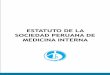 ESTATUTO DE LA SOCIEDAD PERUANA DE MEDICINA INTERNAmedicinainterna.org.pe/pdf/ESTATUTO 2014.pdf · Peruana de Medicina Interna. Artículo 24º El Consejo Directivo es el órgano ejecutivo