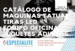 CATÁLOGO DE - especialite.com.mx · marca catÁlogo de especialite maquinas tatuar tiras led equipo oficina juguetes adultos 01 (55) 5350-1124  cdmx | pue | mty
