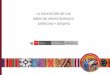 LA EDUCACIÓN DE LAS NIÑAS DE ÁREAS …centroderecursos.cultura.pe/sites/default/files/rb/pdf/La educacion... · legislación peruana que busca garantizar la equidad de género
