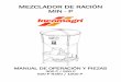 MEZCLADOR DE RACIÓN MIN - P - incomagri.com.br · Equipamiento probado y aprobado para mezclar productos secos como: salvado de soja, salvado de trigo, salvado de algodón, salvado