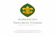 Adelanto Tercera Clase - Grupo Scout Nº91 San Patricio · Esta obra es una adaptación del libro manual Scout de Cesar Macazaga, y está creada con el único fin de ayudar a los