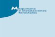 Maquinaria e instalaciones forestales - sintesis.com · 8 MAQUINARIA E INSTALACIONES FORESTALES ÍNDICE 5.3. Costes de utilización de tractores y maquinaria forestal..... 120 5.3.1