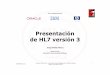 Presentación de HL7 versión 3 - hl7spain.org€¦ · disponibilidad de agenda de distintos centros concertados. jvilalta@vico.org Seminario Técnico HL7 – Claves de la interoperabilidad