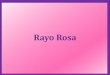 Rayo Rosa - meru-audio.heartscenter.orgmeru-audio.heartscenter.org/2012/1209S/MU1209S03.pdf · • Maestro de las Bellas Artes. ... son aquellos vestidos de blanco quienes ... arcangelinas,