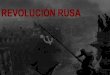 Presentación de PowerPoint · LA GUERRA CIVIL RUSA II consolidó el régimen y reforzó el Partido Único. URSS, 1922 Políticamente revueltas y atentado a Lenin Checa , policía