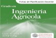Grado en Ingeniería Agrícola Guía Académica 2013 … · Resolución en grupo de problemas avanzados ... mínimo de conocimientos equivalente al expresado en el ... aplicaciones