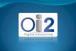 Presentación de PowerPoint - oi2.es · Oi2 es una empresa especializada en la aplicación de nuevas tecnologías en el ... certificada de facturas, documentos sustitutivos y de cualesquiera