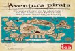 Aventura Pirata, Entrenamiento de la Atención y de …€¦ · La Aventura Pirata, Entrenamiento de la Atención y de las Funciones Ejecutivas mediante Autoinstrucciones, es un programa