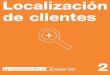 Localización de clientes - EDUCARMservicios.educarm.es/.../30/2_localizacion_de_clientes.pdf · descubrir nuevas perspectivas de negocios. Hay diferentes tipos de ferias, ... agua,