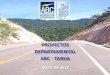 PROYECTOS DEPARTAMENTAL ABC - TARIJAtarija.gob.bo/documentos/plan-vial-departamental-2012/plan-vial... · Túnel Falda la Queñua Palo Marcado 