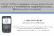 Uso de Teléfonos Celulares para la Colección de Datos ...siteresources.worldbank.org/INTLACREGTOPNUT/Resources/C.Perez... · Cómo reducir el costo y tiempo asociado al proceso