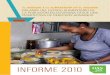 INFORME 2010 - ohchr.org · Desde su creación en 2006, el equipo y los miembros de FIAN Ecuador se dedican diariamente a la vigilancia del Derecho Humano a la Alimentación en Ecuador,