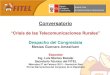 “Crisis de las Telecomunicaciones Rurales” Despacho …ipe.org.pe/wp-content/.../expo-fitel-congreso-republica-29-02-2012.pdf · Fuente de localidades: INEI - CENSO 2007 - Localidades
