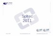 Presentación Soltec 2011 [Modo de compatibilidad] SOLTEC.pdf · Tipos de proyectos Gasto acumulado de ... Año 2006 – Proyecto de Innovación ... Ali i di lti t ilAplicaciones