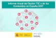 Presentación de PowerPoint - ontsi.red.esn Sector TIC... · rama de Información y Comunicaciones* se incrementó un 1,8% ... Madrid (33,6%), Cataluña (20,8%) y Andalucía (9,9%)