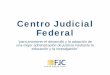 Centro Judicial Federal - fjc.gov · Revisa borradores de las opiniones. Law Clerk/Ayudante Jurídico. 19. ... Procedimientos abiertos, expedientes judiciales, publicación de las