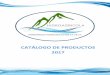 CATÁLOGO DE PRODUCTOS HIDROAGRICOLA 2017 · TUBERIA DE ALUMINIO.-Está fabricada de material de alta calidad, los tubos están soldados a los coplees ... -Fabricada en gastos de: