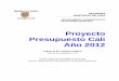 Proyecto Presupuesto Cali Año 2012 - Sistema de …cdim.esap.edu.co/BancoMedios/Documentos PDF/calivalledelcaucap2… · GENERAL DE RENTAS Y RECURSOS DE CAPITAL Y APROPIACIONES PARA