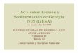 Acta sobre Erosión y Sedimentación de Georgia 1975 … · 2012-05-25 · el “Acta de la E y S ”, “Acta sobre Erosión y Sedimentación de Georgia ... menas y otros materiales