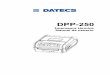 Datecs DPP-250 UM esp soluciones de terceros. Los desarrolladores deberían referirse a la ... Autotest La DPP-250 tiene un patrón de test residente que muestra la configuración