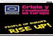Crisis y revolución en Europa · La crisis de la deuda soberana ... La primavera árabe_____  El movimiento de las plazas europeas ... trata de preguntas de 