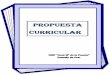 PROPUESTA CURRICULAR - ceip …ceip-jmdelafuente.centros.castillalamancha.es/.../propuesta...18.pdf · PROPUESTA CURRICULAR. 2 0.-INDICE 1.- Legislación vigente. 2.- Introducción