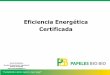 Eficiencia Energética Certificada - ISO 50001: Guia …guiaiso50001.cl/guia/wp-content/uploads/2017/05/caso-exito-biobio.pdf · organizaciones establecer los sistemas y ... eficiencia