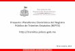 Proyecto: Plataforma Electrónica del Registro Público … Gerardo.pdf · ciudadano, alineada al Catálogo Nacional de Trámites y Servicios, y bajo el esquema analítico del programa