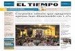 N AC I O N A L E S > Corpoelec admite que apagones …media.eltiempo.com.ve/EL_TIEMPO_VE_web/38/diario/docs/... · en Anzoátegui, Hugo Márquez, para señalar que cuando asumió