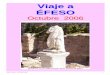 VIAJE A EFESO - misviajess | Información de viajes y ... · Este templo fue construido por los Efesios, ... biblioteca de Celso, una curiosa estructura corintia espléndidamente