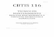 CBTIS 116 - mantenimiento116.files.wordpress.com · procede del siglo I de nuestra era, y describe mecanismos accionados ... la industria de la construcción y en los ferrocarriles