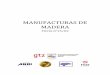 MANUFACTURAS DE MADERA - resultados1.comresultados1.com/.../fichas/honduras/hn-manufacturas-de-madera.pdf · (23.82% del territorial nacional), con un 65% de bosque latifoliados y