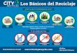 Los Básicos del Reciclajestlcityrecycles.com/wp-content/uploads/2016/05/1-Recycling-101... · ¿Por Qué Reciclar? ¡Reciclar bien ayuda a mantener nuestra ciudad limpia, verde y