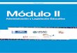 Ciclo común Módulo II - metodoace.files.wordpress.com · de Guatemala, en las y los ... partiendo de la realidad y la evidencia para generar ... pero estos se encuentran demarcados