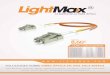 lightmax.eslightmax.es/Catalogo-Lightmax-2015_esp.pdf · la marca de la fibra Óptica la marca de la fibra Óptica 04 cables cable monotubo armado dielÉctrico int/ext lszh multimodo-monomodo
