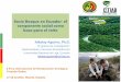 Socio Bosque en Ecuador: el componente social como … · - Acumulada 2013-2017: 220.000 ha + 1.6 millones has degradadas + 2.6 mill. has disponibles para reforestación ... (Acuerdo