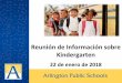 Reunión de Información sobre Kindergarten - apsva.us · Copia certificada del acta de nacimiento ... para las nuevas solicitudes de opciones para el año escolar 2019-2020, 