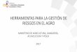 HERRAMIENTAS PARA LA GESTIÓN DE RIESGOS …eird.org/pr17/docs/eventos-paralelos/presentacion-carlos-noboa... · La Constitución de la Republica del Ecuador, en su artículo 389