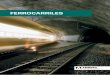ferrocarriles - amberg.es · los túneles ferroviarios son sistemas exigentes Los túneles ferroviarios modernos son construcciones complejas. Dependiendo de su longitud, disponen