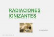Sin título de diapositiva - UCM-Universidad … 12 Radiacione… · RX convencional y escáner ... De termoluminiscencia: capturan electrones liberados emitiendo luz tras ser calentados