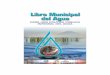 PARA UNA POLÍTICA PÚBLICA INTEGRAL DEL AGUA · Guía para una Política Pública Municipal Integral del Agua Presentación: Proveer agua segura es el principal desafío municipal