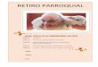 RETIRO PARROQUIAL - richmonddiocese.org · de actuar y de creer para abrirnos a la novedad de tu mensaje y encarnar en nuestros corazones tu evangelio y la pasión que animó toda