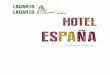 DOSSIER HOTEL ESPAÑA - zaragoza.es · • Un musical de canciones españolas. • Y hasta unos guardias civiles. ... certamen Nacional de Teatro de Torrelavega en 2002. Y premio