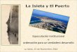 La Isleta y El Puerto - amaga.esy.esamaga.esy.es/LaIsletayElPuertoPresentación15Noviembre2016.pdf · un equilibrio entre el propio puerto y el Barrio, con bases económicas sólidas,